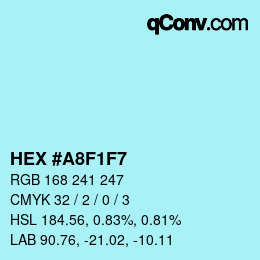 カラーコード: HEX #A8F1F7 | qconv.com