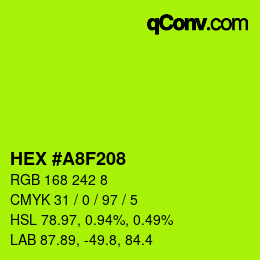 Color code: HEX #A8F208 | qconv.com