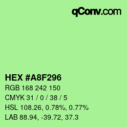 Color code: HEX #A8F296 | qconv.com