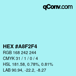 Color code: HEX #A8F2F4 | qconv.com