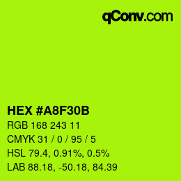 Color code: HEX #A8F30B | qconv.com