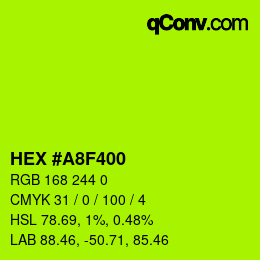 カラーコード: HEX #A8F400 | qconv.com
