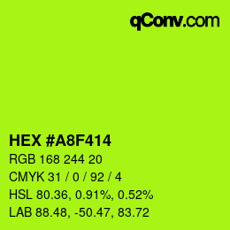 カラーコード: HEX #A8F414 | qconv.com