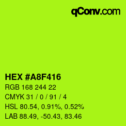 Color code: HEX #A8F416 | qconv.com
