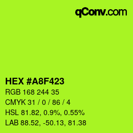 Color code: HEX #A8F423 | qconv.com