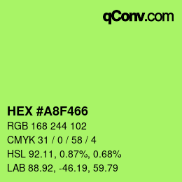 Color code: HEX #A8F466 | qconv.com
