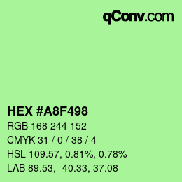 Color code: HEX #A8F498 | qconv.com