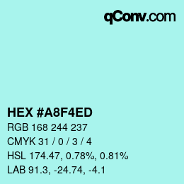 カラーコード: HEX #A8F4ED | qconv.com