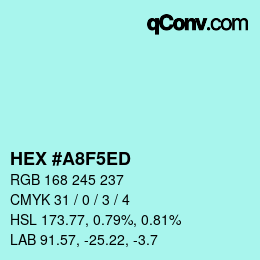 カラーコード: HEX #A8F5ED | qconv.com