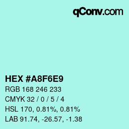 颜色代码: HEX #A8F6E9 | qconv.com