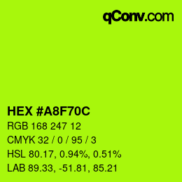 Color code: HEX #A8F70C | qconv.com