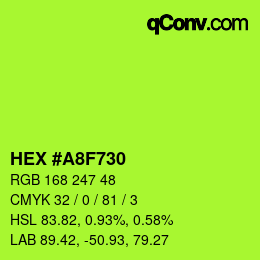 カラーコード: HEX #A8F730 | qconv.com