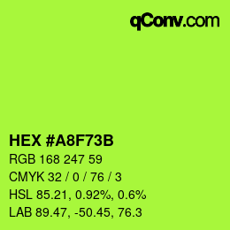 颜色代码: HEX #A8F73B | qconv.com