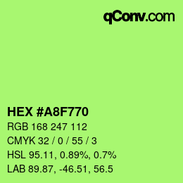 Color code: HEX #A8F770 | qconv.com