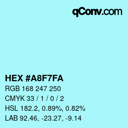 Color code: HEX #A8F7FA | qconv.com