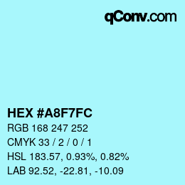 Color code: HEX #A8F7FC | qconv.com