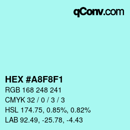 カラーコード: HEX #A8F8F1 | qconv.com