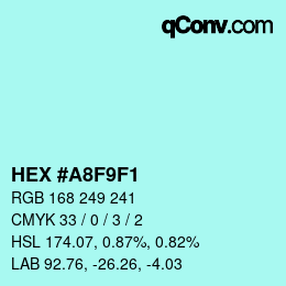 カラーコード: HEX #A8F9F1 | qconv.com