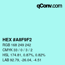Farbcode: HEX #A8F9F2 | qconv.com