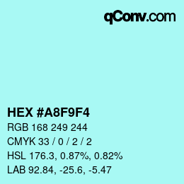 カラーコード: HEX #A8F9F4 | qconv.com