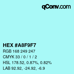 カラーコード: HEX #A8F9F7 | qconv.com