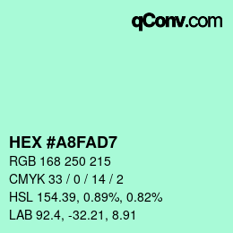 カラーコード: HEX #A8FAD7 | qconv.com