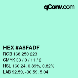 カラーコード: HEX #A8FADF | qconv.com