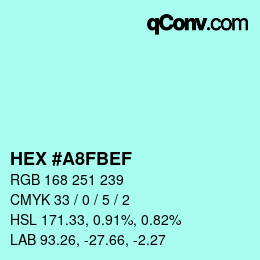 カラーコード: HEX #A8FBEF | qconv.com