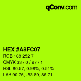 Color code: HEX #A8FC07 | qconv.com