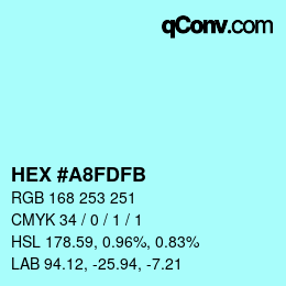 カラーコード: HEX #A8FDFB | qconv.com