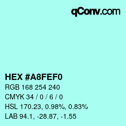 Color code: HEX #A8FEF0 | qconv.com