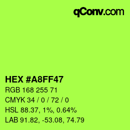 Color code: HEX #A8FF47 | qconv.com