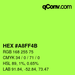 Color code: HEX #A8FF4B | qconv.com