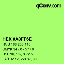 Color code: HEX #A8FF6E | qconv.com