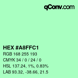 Color code: HEX #A8FFC1 | qconv.com