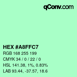 Color code: HEX #A8FFC7 | qconv.com