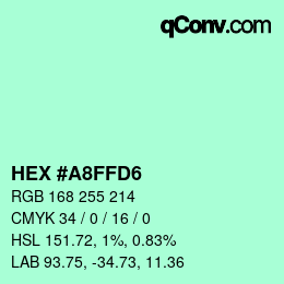 Color code: HEX #A8FFD6 | qconv.com