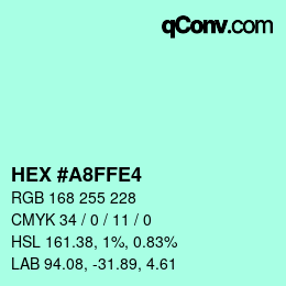 カラーコード: HEX #A8FFE4 | qconv.com
