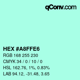 Color code: HEX #A8FFE6 | qconv.com