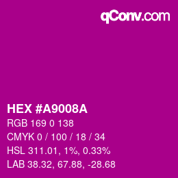 カラーコード: HEX #A9008A | qconv.com