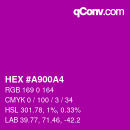 カラーコード: HEX #A900A4 | qconv.com - big