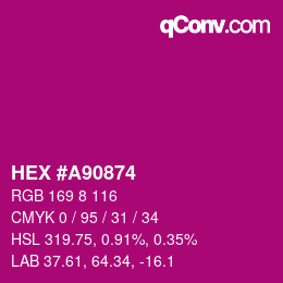 カラーコード: HEX #A90874 | qconv.com