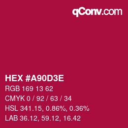 カラーコード: HEX #A90D3E | qconv.com