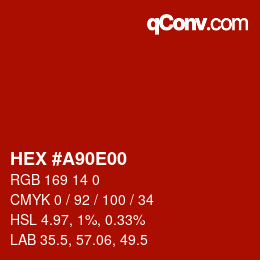 颜色代码: HEX #A90E00 | qconv.com
