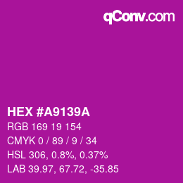 Farbcode: HEX #A9139A | qconv.com