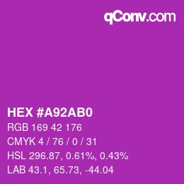 カラーコード: HEX #A92AB0 | qconv.com