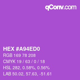 颜色代码: HEX #A94ED0 | qconv.com