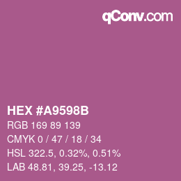 カラーコード: HEX #A9598B | qconv.com