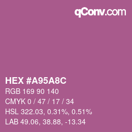 カラーコード: HEX #A95A8C | qconv.com