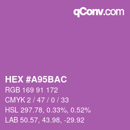 Farbcode: HEX #A95BAC | qconv.com